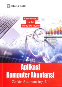 Aplikasi komputer akuntansi: Zahir Accounting 5.1
