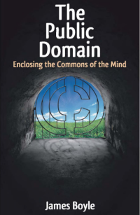 EBOOK The Public Domain: Enclosing the Commons of the Mind Yale University