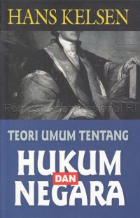 Teori umum tentang hukum dan negara