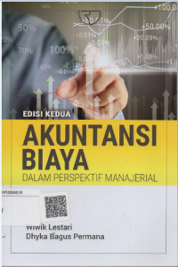 Akuntansi biaya dalam perspektif manajerial