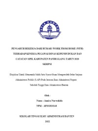 PENGARUH BEKRJA DARI RUMAH/WORK HOME (WFH) TERHADAP KINERJA PEGAWAI DINAS KEPENDUDUKAN DAN CATATAN SIPIL KABUPATEN PANDEGLANG TAHUN 2020