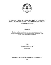 PENGARUH STRATEGI USAHA TERHADAP KEUNGGULAN BERSAING PADA TOKO GMA BUSANA RANGKASBITUNG KABUPATEN LEBAK