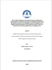 PENGARUH SOSIALISASI PERPAJAKAN TERHADAP KESADARAN WAJIB PAJAK DALAM MEMBAYAR PAJAK BUMI DAN BANGUNAN PERDESAAN DAN PERKOTAAN (PBB-P2) DI KELURAHAN PAGADUNGAN KECAMATAN KARANGTANJUNG KABUPATEN PANDEGLANG