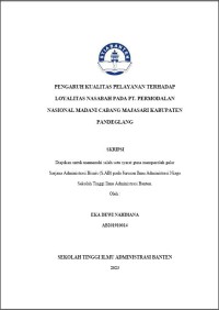 PENGARUH KUALITAS PELAYANAN TERHADAP LOYALITAS NASABAH PADA PT. PERMODALAN NASIONAL MADANI CABANG MAJASARI KABUPATEN PANDEGLANG