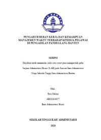 PENGARUH BEBAN KERJA DAN KEMAMPUAN MANAJEMEN WAKTU TERHADAP KINERJA PEGAWAI DI PENGADILAN PANDEGLANG BANTEN