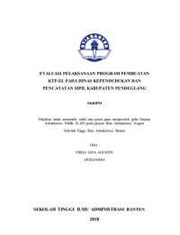 EVALUASI PELAKSANAAN PROGRAM PEMBUATAN KTP-EL PADA DINAS KEPENDUDUKAN DAN PENCATATAN SIPIL KABUPATEN PENDEGLANG