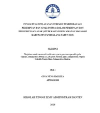 FUNGSI PUSAT PELAYANAN TERPADU PEMBERDAYAAN PEREMPUAN DAN ANAK (P2TF2A) DAN PEMBINAAN DAN PERLIDUNGAN ANAK (STUDY KASUS DI KECAMATAN MAJASARI KABUPATEN PANDEGLANG TAHUN 2019)