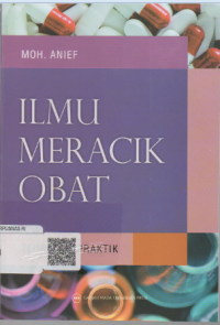 Ilmu meracik obat : teori dan praktek