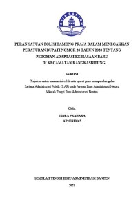 PERAN SATUAN POLISI PAMONG PRAJA DALAM MENEGAKKAN PERATURAN BUPATI NOMOR 28 TAHUN 2020 TENTANG PEDOMAN ADAPTASI KEBIASAAN BARU DI KECAMATAN RANGKASBITUNG