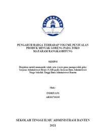 Pengaruh Harga Terhadap Volume Penjualan Produk Minyak Goreng Pada Toko Mataram Rangkasbitung