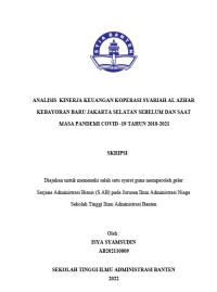 ANALISIS KINERJA KEUANGAN KOPERASI SYARIAH AL-AZHAR KEBAYORAN BARU JAKARTA SELATAN SEBELUM DAN SAAT MASA PANDEMI COB=VID-19 TAHUN 2018-2021