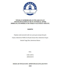 TINGKAT KEBERHASILAN PELAKSANAAN SISTEM PENJAMINAN MUTU INTERNAL (SPMI) DIBIDANG PENDIDIKAN DI STIKES FALETEHAN SERANG
