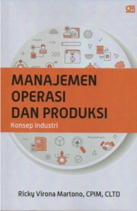 MANAJEMEN OPERASI DAN PRODUKSI konsep industri