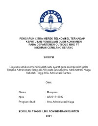 PENGARUH CITRA MEREK TELKOMSEL TERHADAP KEPUTUSAN PEMBELIAN OLEH KONSUMEN PADA DEPARTEMEN OUTSOLE NIKE PT NIKOMAS GEMILANG SERANG