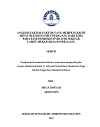 ANALISIS FAKTOR-FAKTOR YANG MEMPENGARUHI MINAT BELI KONSUMEN PEDAGANG KAKI LIMA PADA FASE PANDEMI COVID-19 DI SEKITAR LAMPU MERAH MAJA PANDEGLANG