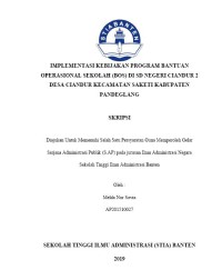 IMPLEMENTASI KEBIJAKAN PROGRAM BANTUAN OPERASIONAL SEKOLAH (BOS) DI SD NEGERI CIANDUR 2 DESA CIANDUR KECAMATAN SAKETI KABUPATEN PANDEGLANG