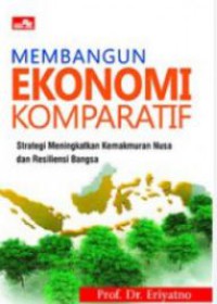 Membangun Ekonomi Komparatif
