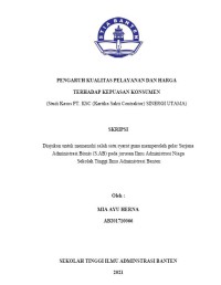 Pengaruh Kualitas Pelayanan dan Harga Terhadap Kepuasan Konsumen (Studi Kasus PT. KSC (Kartika Sakti Contraktor) SINERGI UTAMA.