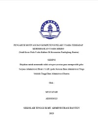 PENGARUH MOTIVASI DAN KOMPETENSI PELAKU USAHA TERHADAP KEBERHASILAN USAHA MIKRO (STUDI KASUS PADA USAHA KULINER DI KECAMATAN PANDEGLANG, BANTEN)