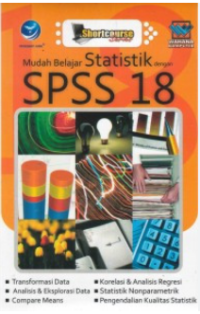 Mudah Belajar Statistik Dengan SPSS 18