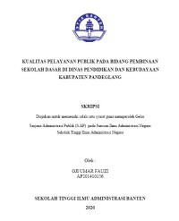 KUALITAS PELAYANAN PUBLIK PADA BIDANG PEMBINAAN SEKOLAH DASAR DI DINAS PENDIDIKAN DAN KEBUDAYAAN KABUPATEN PANDEGLANG