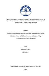 PENGARUH KEPUASAN KERJA TERHADAP TURNOVER KARYAWAN DI PT. CANNET ELEKTRIK INDONESIA