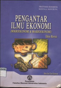 PENGANTAR ILMU EKONOMI (Mikroekonomi & Makroekonomi)