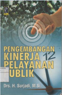 Pengembangan Kinerja Pelayanan Publik