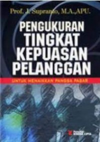 Pengukuran Tingkat Kepuasan Pelanggan Untuk Menaikan Pangsa Pasar