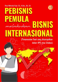 Pebisnis Pemula Melakukan Bisnis Internasional  : Penyesuaian Teori yang disampaikan dalam RPS atau Silabus