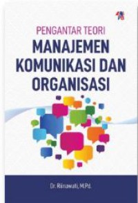 Pengantar Manajemen Komunikasi dan Organisasi
