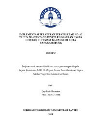 IMPLEMENTASI PERATURAN BUPATI LEBAK NO. 42 TAHUN 2014 TENTANG PENYELENGGARAAN USAHA HIBURAN DI TEMPAT KARAOKE DI KOTA RANGKASBITUNG