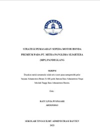 STRATEGI PEMASARAN SEPEDA MOTOR HONDA PREMIUM PADA PT. MITRA PANGLIMA SEJAHTERA (MPS) PANDEGLANG