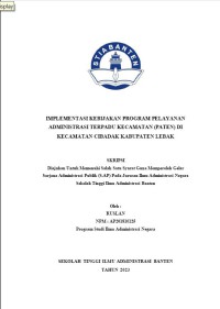 IMPLEMENTASI KEBIJAKAN PROGRAM PELAYANAN ASDMINISTRASI TERPADU KECAMATAN (PATEN) DI KECAMATAN CIBADAK KABUPATEN LEBAK