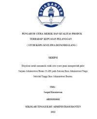 PENGARUH CITRA MEREK DAN KUALITAS PRODUK TERHADAP KEPUASAN PELANGGAN ( STUDI KOPI JANJI JIWA DI PANDEGLANG )
