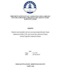Implementasi Penggunaan Alokasi Dana Desa (ADD) dan Dana Desa (DD) di Desa Mekarjaya Kecamatan Cijaku Kabupaten Lebak