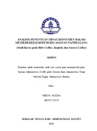Analisis Penentuan Minat Konsumen Dalam Memilih Kedai Kopi Di Kecamatan Pandeglang (Studi Kasus Pada Bitts Coffe, Kopbak Dan Sarasa Coffee)