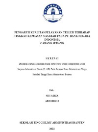 PENGARUH KUALITAS PELAYANAN TELLER TERHADAP KEPUASAN NASABAH PADA PT. BANK NEGARA INDONESIA CABANG SERANG
