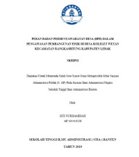 PERAN BADAN PERMUSYAWARATAN DESA (BPD) DALAM PENGAWASAN PEMBANGUNAN FISIK DI DESA KOLELET WETAN KECAMATAN RANGKASBITUNG, KABUPATEN KABUPATEN LEBAK TAHUN 2017
