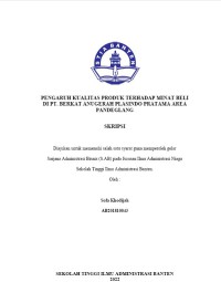 PENGARUH KUALITAS PRODUK TERHADAP MINAT BELI DI PT. BERKAH ANUGRAH PLASINDO PRATAMA (BANTEN) AREA PANDEGLANG