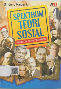 Spektrum teori sosial: dari klasik hingga postmodern