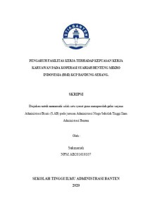 PENGARUH FASILITAS KERJA TERHADAP KEPUASAN KERJA KARYAWAN PADA KOPERASI SYARIAH BENTENG MIKRO INDONESIA (BMI) KCP BANDUNG-SERANG