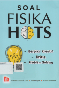 Soal fisika HOTS berpikira kreatif, kritis, problem solving