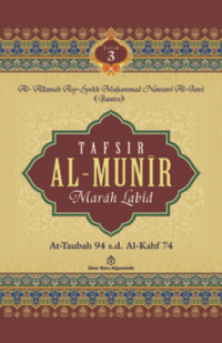 Tafsir Al-Munir Marah Labid At-Taubah 94 Sd Al-Kahf 74