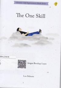 The one skill : mengubah hidup dengan bersikap lepas