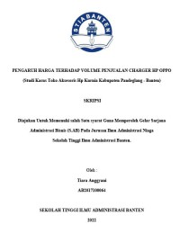 PENGARUH HARGA TERHADAP VOLUME PENJUALAN CHARGER HP OPPO (STUDI KASUS TOKO AKSESORIS HP KURNIA KABUPATEN PANDEGLANG - BANTEN