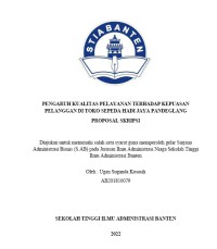 PENGARUH KUALITAS PELAYANAN TERHADAP KEPUASAN PELANGGAN DI TOKO SEPEDA HADI JAYA PANDEGLANG