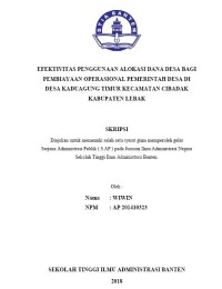 Efektivitas Penggunaan Alokasi Dana Desa Bagi Pembiayaan Operasional Pemerintah Desa di Desa Kaduagung Timur Kecamatan Cibadak Kabupaten Lebak