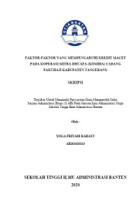 FAKTOR FAKTOR YANG MEMPENGARUHI KREDIT MACET PADA KOPERASI MITRA DHUAFA (KOMIDA) CABANG PAKUHAJI KABUPATEN TANGGERANG