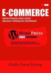 E-Commerce Menciptakan Daya Saing Melalui Teknologi Informasi
